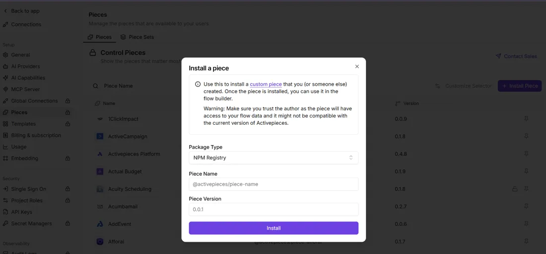 A modal dialog for installing a custom piece in Activepieces, with fields for package type, piece name, and version.