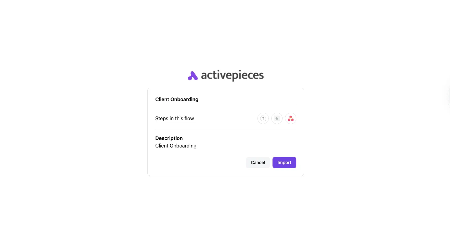 Import dialog for a Client Onboarding workflow template in Activepieces.